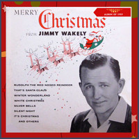 Jimmy Wakely - Merry Christmas from Jimmy Wakely