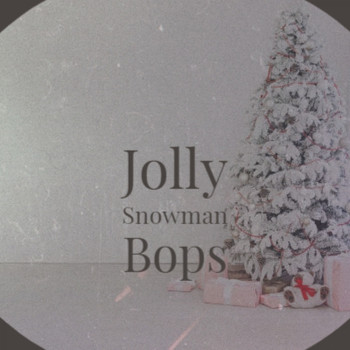 Various Artists - Jolly Snowman Bops