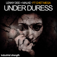 Lenny Dee & Malke - Under Duress (Explicit)