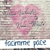 Dino Valenti - Facimme pace