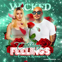 Wicked - Catching Feelings (Radio Edit)