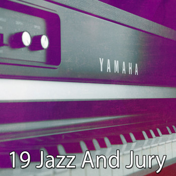 Chillout Lounge - 19 Jazz and Jury