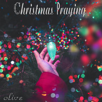 Olive - Christmas Praying