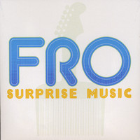 Fro - Surprise Music
