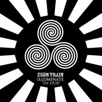 Zion Train - Illuminate in Dub