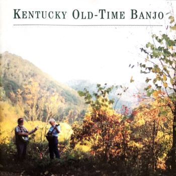 Various Artists - Kentucky Old-Time Banjo
