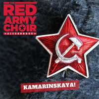 The Red Army Choir - Kamarinskaya!