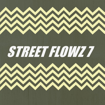 Various Artists - STREET FLOWZ 7