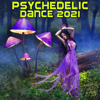 Various Artists - Psychedelic Dance 2021