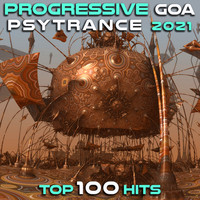 DoctorSpook, Goa Doc - Progressive Goa Psytrance 2021 Top 100 Hits