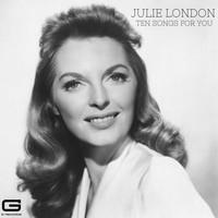 Julie London - Ten Songs for you