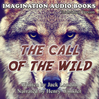 Imagination Audio Books - The Call Of The Wild
