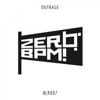 Outrage - Zer0 BPM