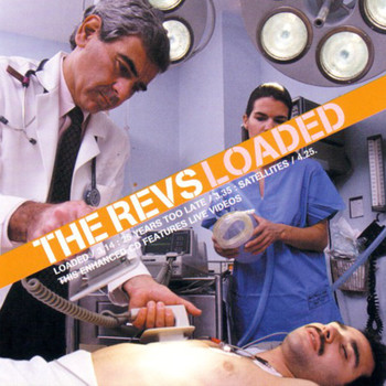 The Revs - Loaded (Explicit)