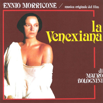 Ennio Morricone - La venexiana (Original Motion Picture Soundtrack)