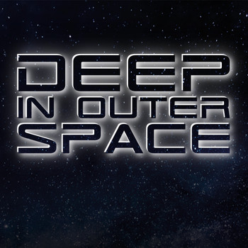 Various Artists - Deep in Outer Space
