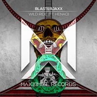 BlasterJaxx - Wild Ride (feat. Henao)