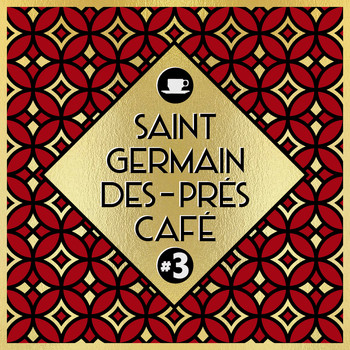 Various Artists / - Saint-Germain-Des-Prés Café #3