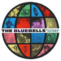 The Bluebells - Sisters (Remastered Deluxe Edition)