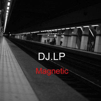 DJ.LP / - Magnetic