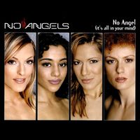 No Angels - No Angel (It's All In Your Mind) / Venus