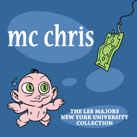 Mc Chris - The Lee Majors New York University Collection (Explicit)