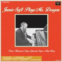 Jamie Saft - Jamie Saft Plays Mr. Dorgon