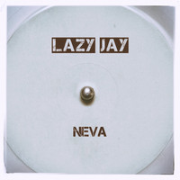 Lazy Jay - Neva