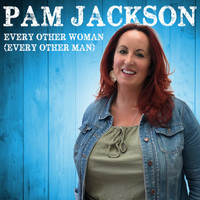 Pam Jackson - Every Other Woman (Every Other Man)