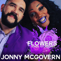 Jonny McGovern - Flowers (Songs to Lady Red) (Explicit)