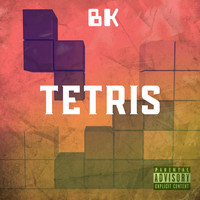 BK - Tetris (Explicit)
