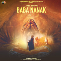 Aarsh Benipal - Baba Nanak