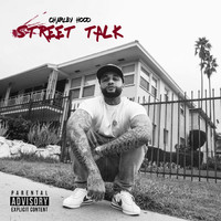 Charley Hood - Street Talk (Explicit)