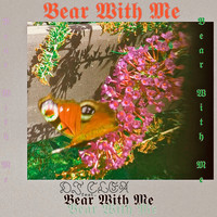 Bear With Me - After Me (DJ Clea Remix)