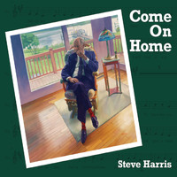 Steve Harris - Come on Home
