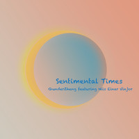 GunderZheng - Sentimental Times