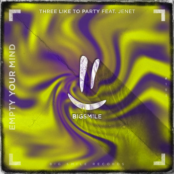 THREE LIKE TO PARTY - Empty Your Mind