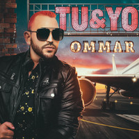 Ommar - Tu & Yo