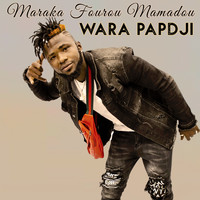 Wara Papdji - Maraka fourou Mamadou