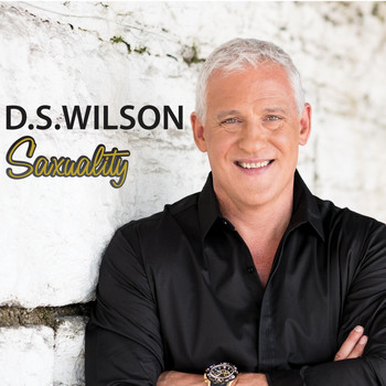 D.S. Wilson - Saxuality