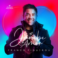 Franco Figueroa - Jarabe de Amor