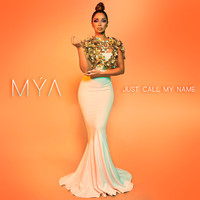 Mýa - Just Call My Name