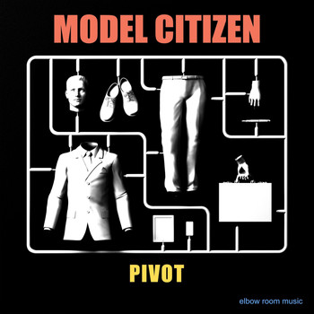 Model Citizen - Pivot
