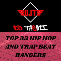 DJ Themi - Top 33 Hip Hop & Trap Beat Bangers