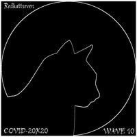 redkattseven - Covid-20x20 Wave Ten