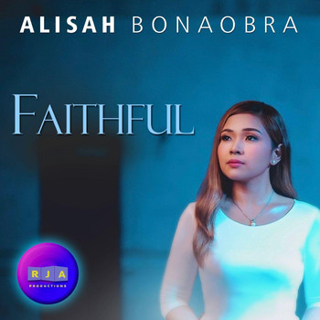 Alisah Bonaobra - Faithful