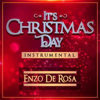ENZO DE ROSA - It's Christmas Day (Instrumental)