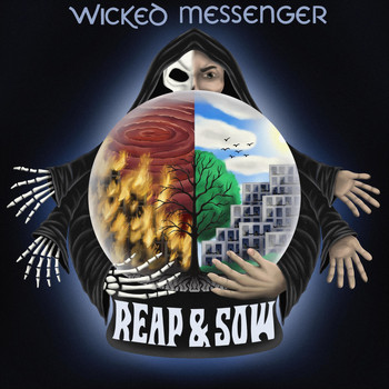 Wicked Messenger - Reap & Sow