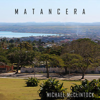 Michael McClintock - Matancera