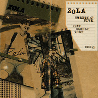 Zola - Twenty O' Five